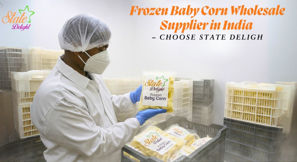 frozen baby corn baby corn bihar distribution