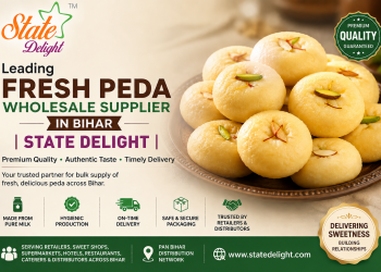 Leading Fresh Peda Wholesale Supplier in Bihar | State Delight